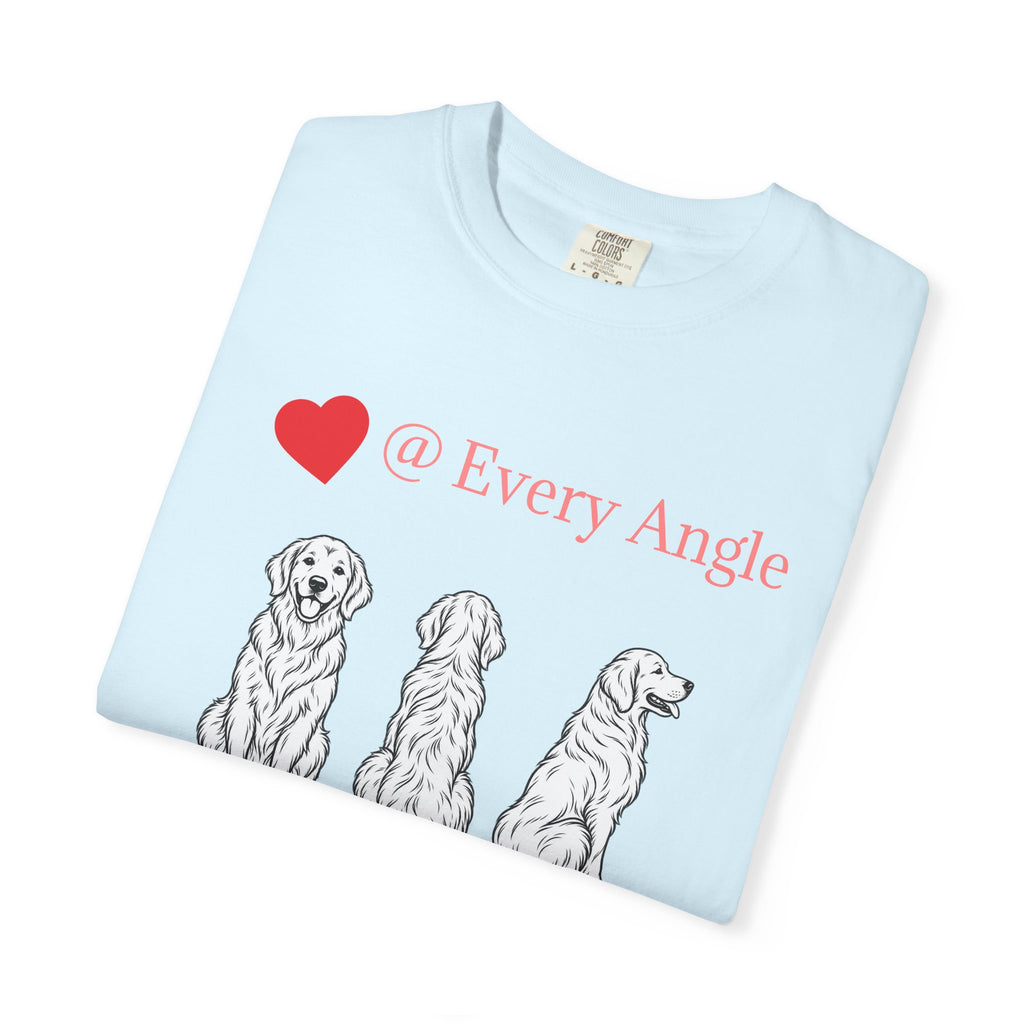 Golden Retriever Love T-Shirt — “@ Every Angle” Dog Portrait Tee - We can Customize with your dog breed