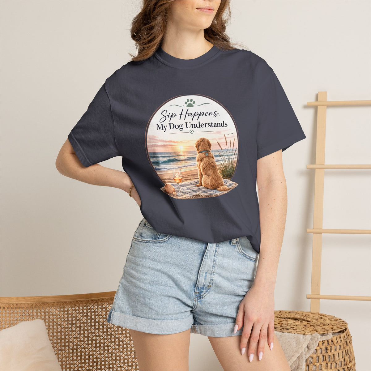 Sip Happens My Dog Understands T-shirt | Unisex Garment Dyed