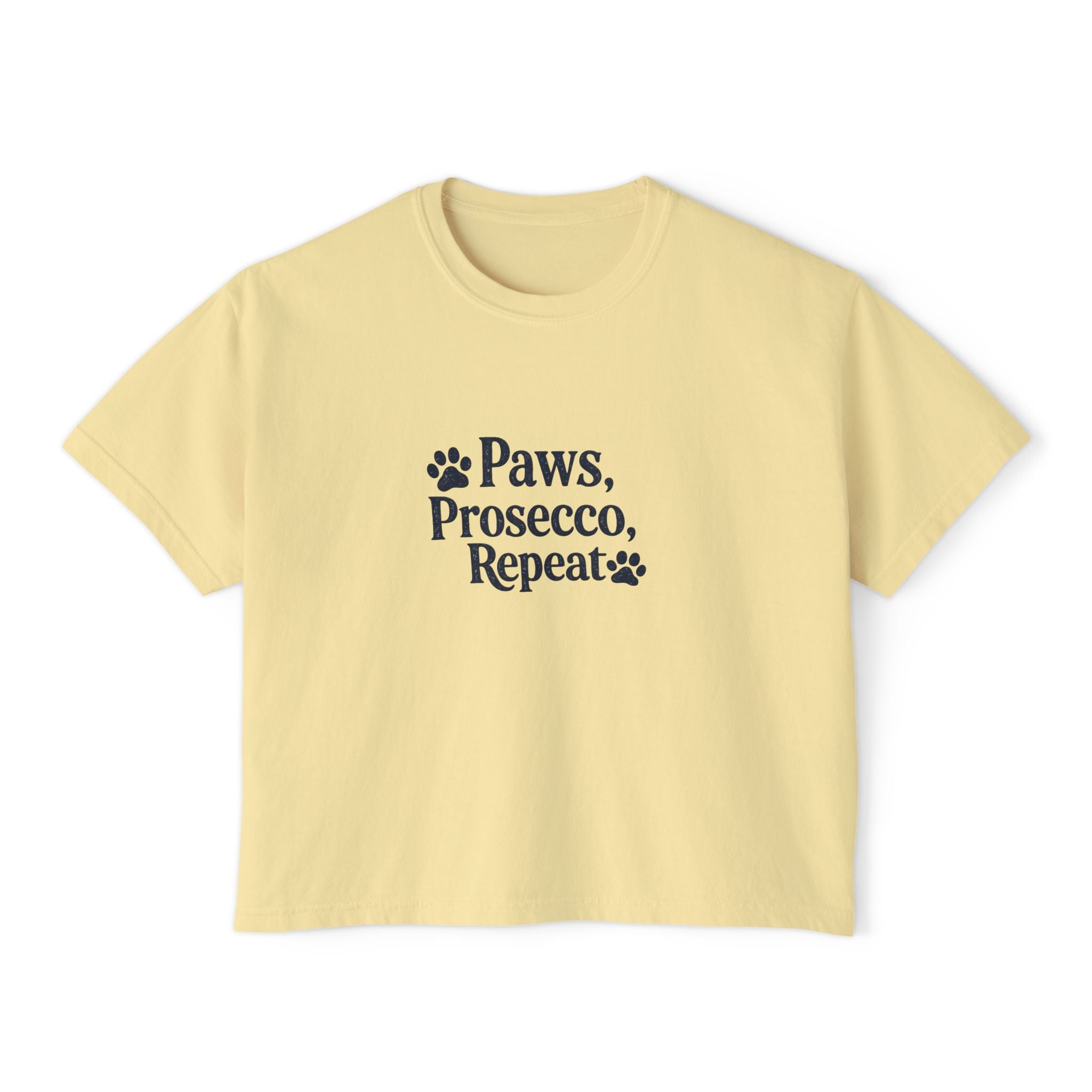 Paws, Prosecco, Repeat Boxy Tee — Crop Shirt