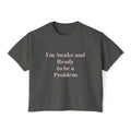 I'm Awake and Ready to Be a Problem Boxy Crop Tee — Bold Feminine Graphic Shirt