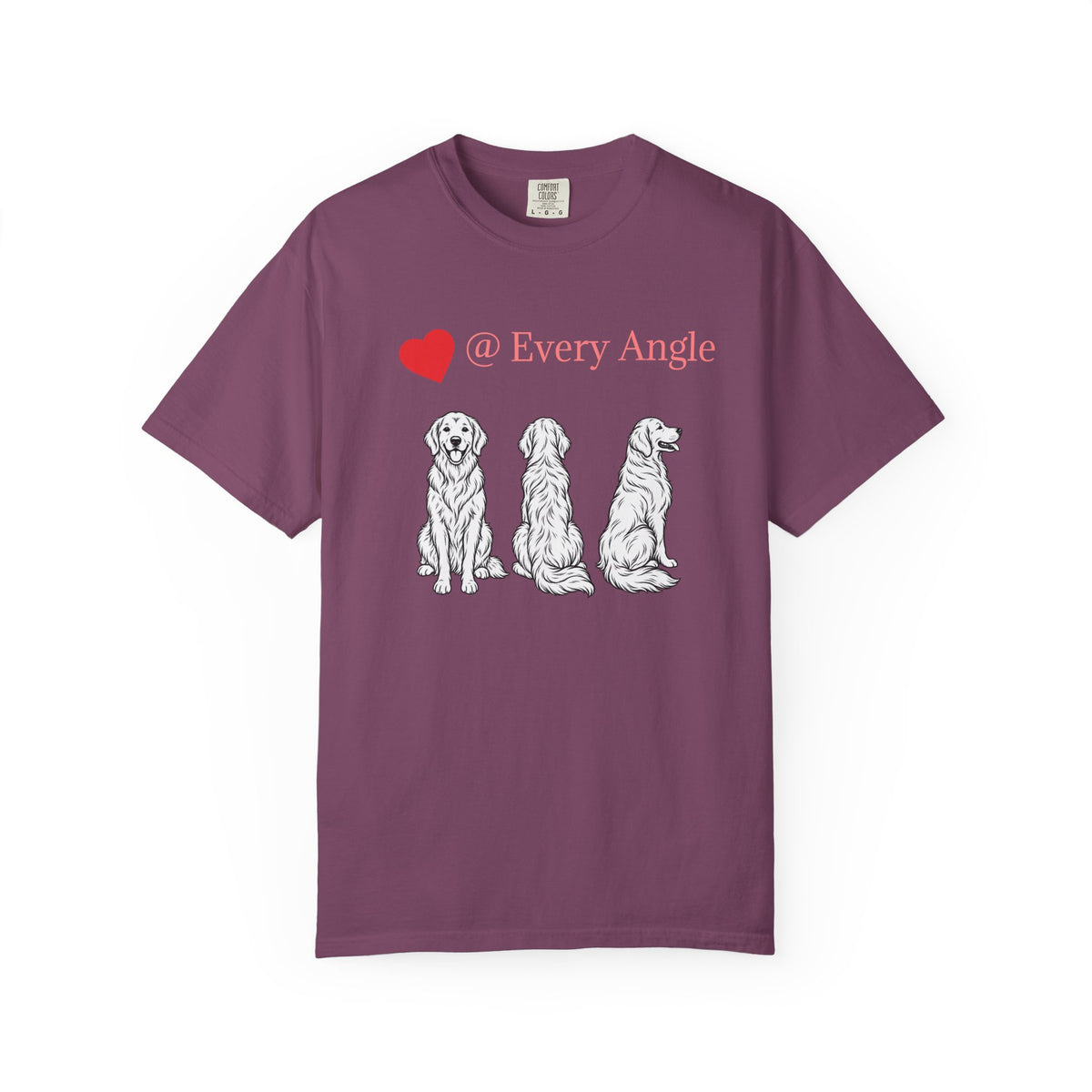 Golden Retriever Love T-Shirt — “@ Every Angle” Dog Portrait Tee - We can Customize with your dog breed