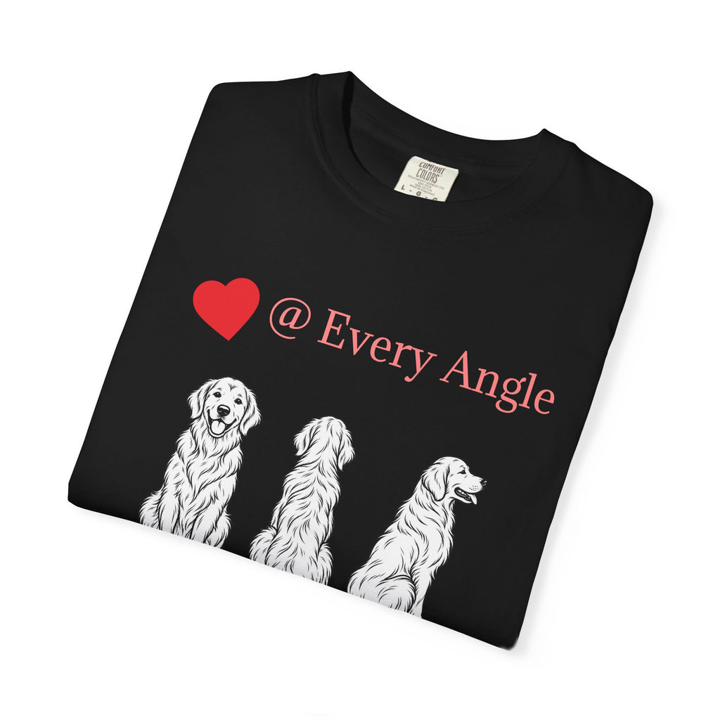 Golden Retriever Love T-Shirt — “@ Every Angle” Dog Portrait Tee - We can Customize with your dog breed