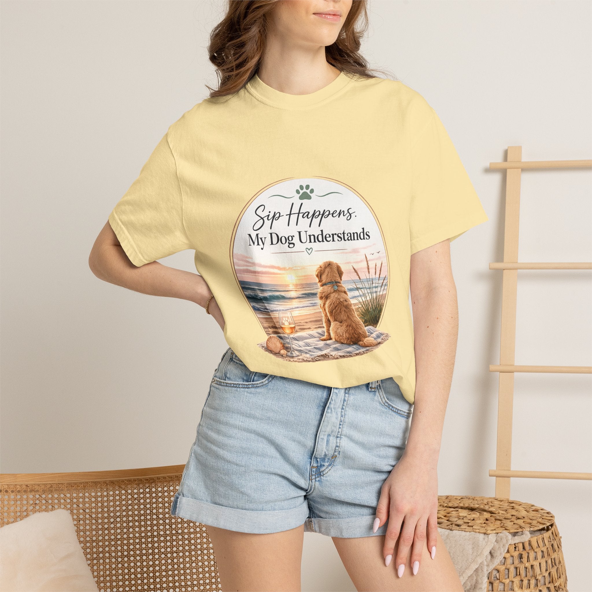 Sip Happens My Dog Understands T-shirt | Unisex Garment Dyed