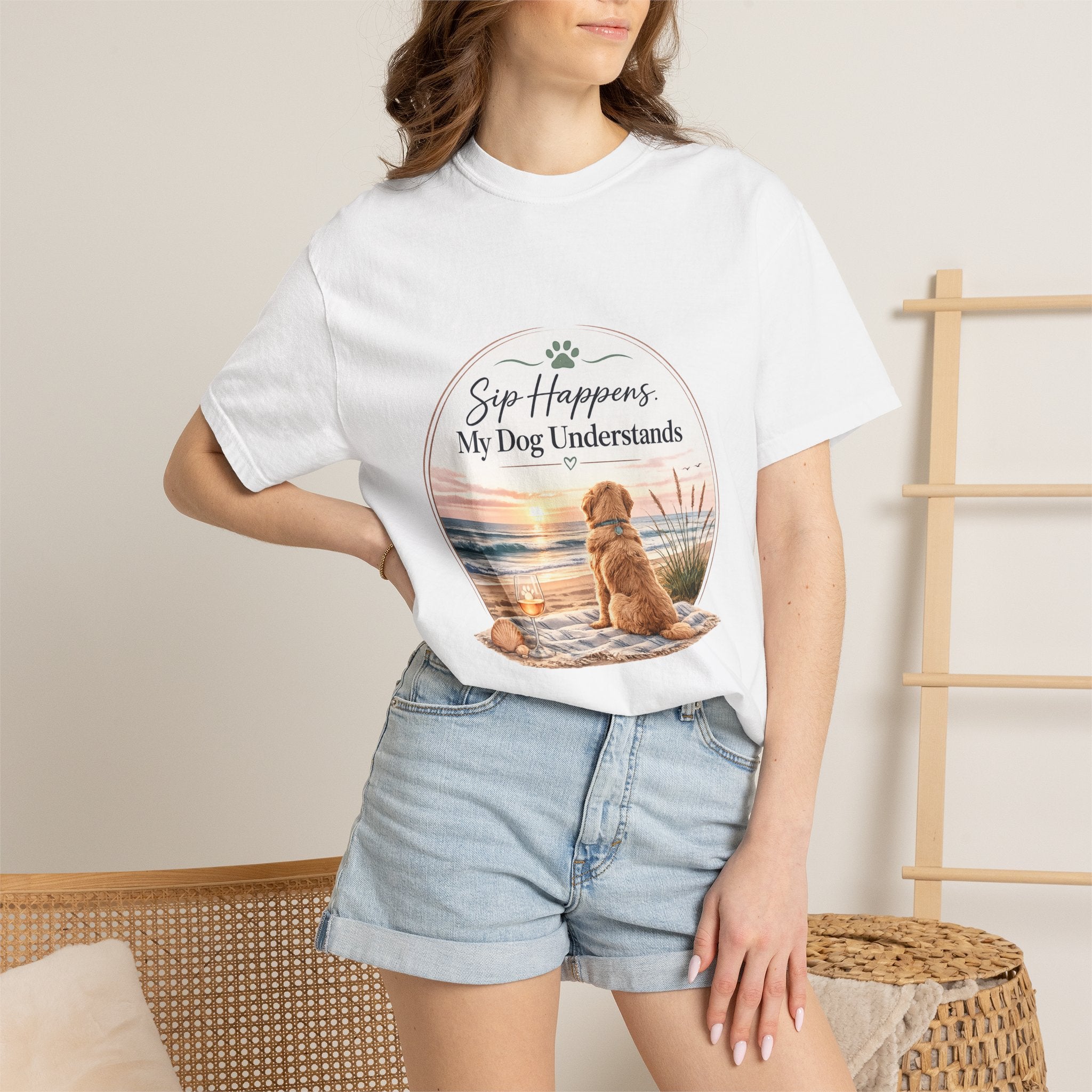 Sip Happens My Dog Understands T-shirt | Unisex Garment Dyed