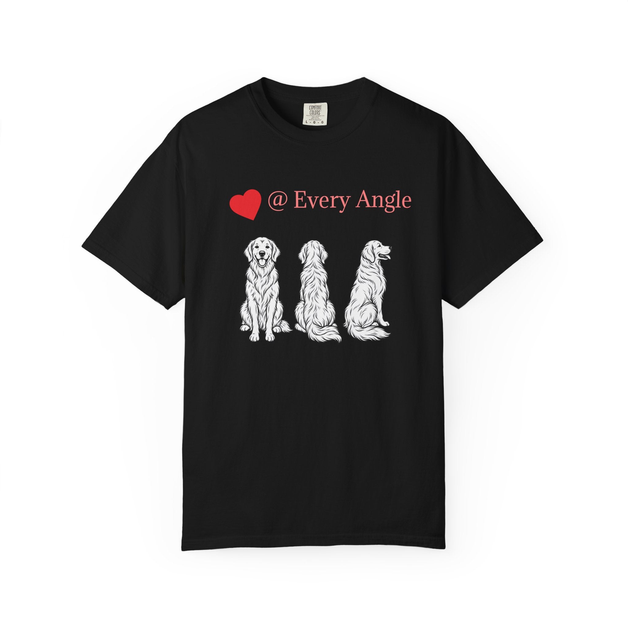 Golden Retriever Love T-Shirt — “@ Every Angle” Dog Portrait Tee - We can Customize with your dog breed
