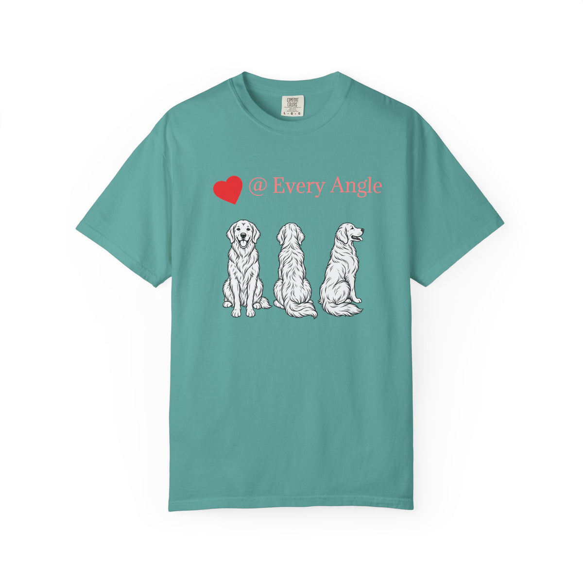 Golden Retriever Love T-Shirt — “@ Every Angle” Dog Portrait Tee - We can Customize with your dog breed